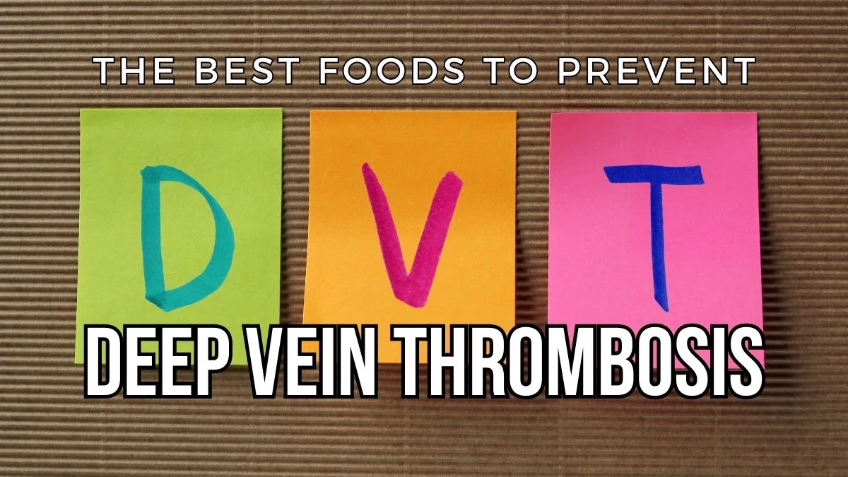 Foods To Prevent Thrombosis