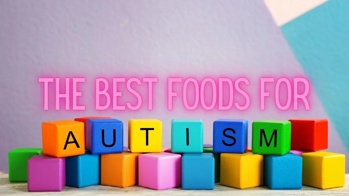 The best foods for autism